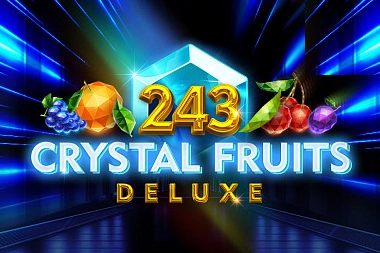 243 Crystal Fruits Deluxe -